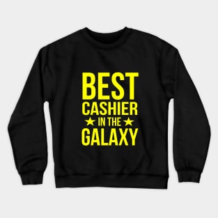 Best cashier in the galaxy Crewneck Sweatshirt